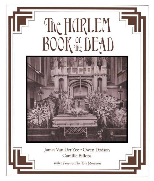 James Van Der Zee/Owen Dodson/Camille Billops: <i>The Harlem Book of the Dead</i>